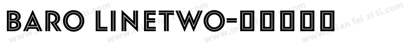 Baro LineTwo字体转换